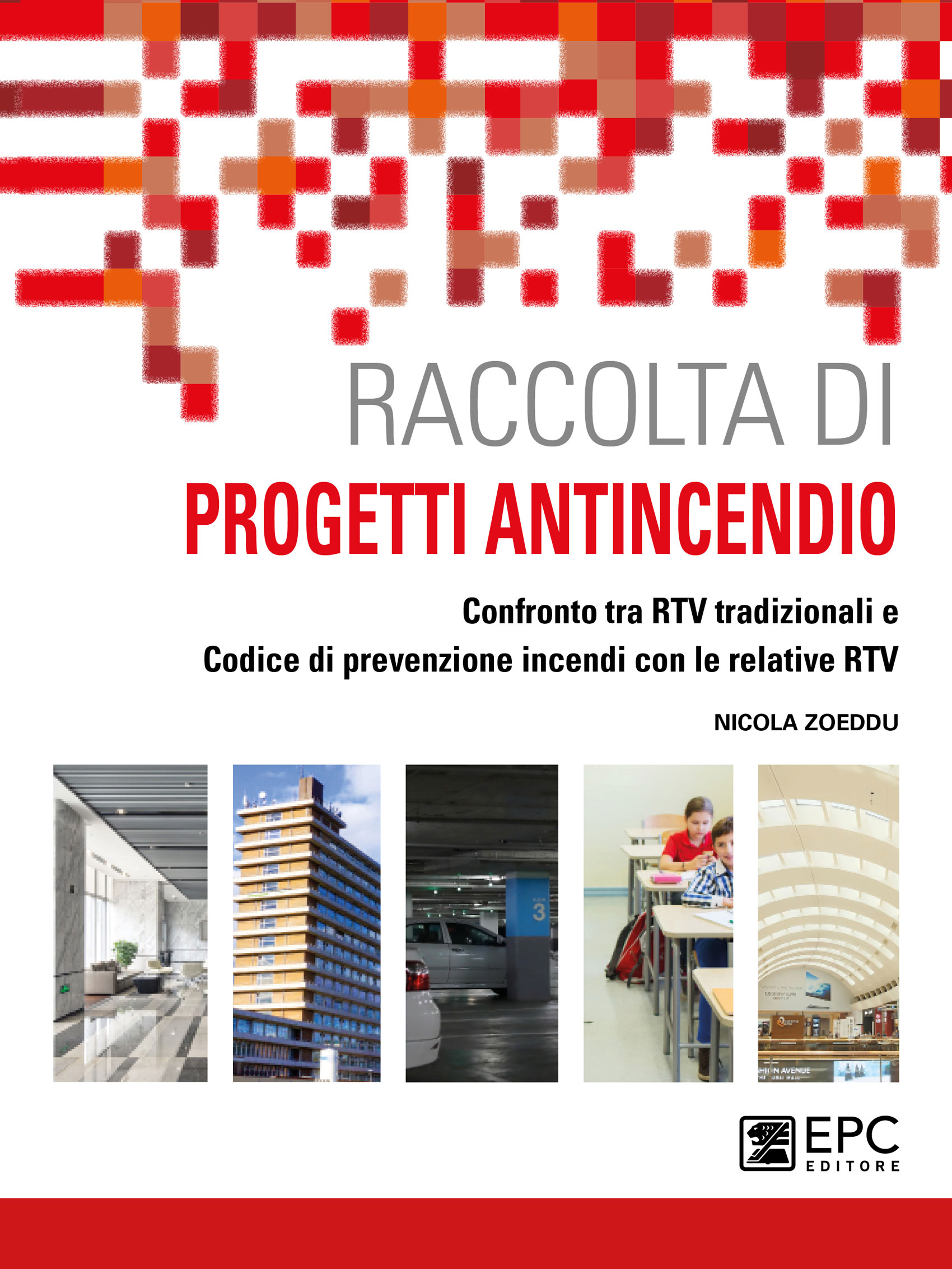 Raccolta Di PROGETTI ANTINCENDIO - Associazione MAIA