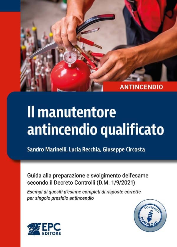 Il manutentore antincendio qualificato
